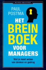 Breinboek voor managers : Wat je moet weten van denken en gedrag