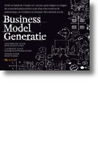 Business Model Generatie : een Handboek voor Visionairs, Game Changers en Uitdagers