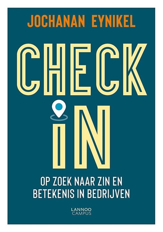 Check-in : Op zoek naar zin en betekenis in bedrijven