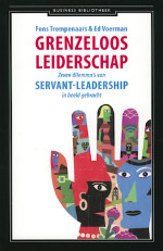 Grenzeloos leiderschap : Zeven dilemma's van servant-leadership in beeld gebracht