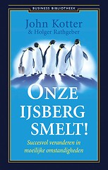 Onze ijsberg smelt : succesvolle veranderingen in moeilijke omstandigheden