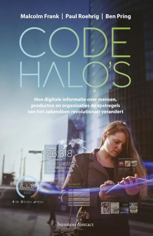Code Halo's : De kracht van digitale informatie die ons omringt