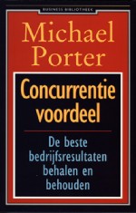 Concurrentievoordeel : de beste bedrijfsresultaten behalen en behouden