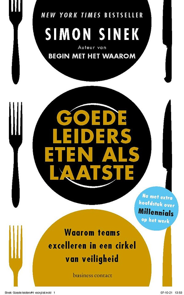 Goede leiders eten als laatste : Waarom teams excelleren in een cirkel van veiligheid