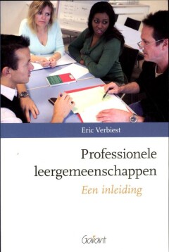 Professionele leergemeenschappen. Een inleiding 