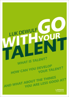 Go with your talent