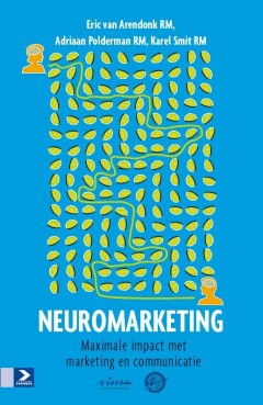 Neuromarketing : Maximale impact met marketing en communicatie