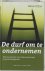 De durf om te ondernemen : Nieuwe aspecten van ondernemerschap en groeimanagement