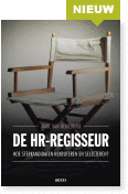 De HR-Regisseur : Hoe Sterkandidaten Recruteren en Selecteren