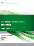 The 2013 Pfeiffer Annual: Training