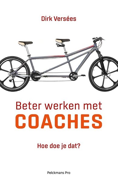 Beter werken met coaches : Hoe doe je dat?