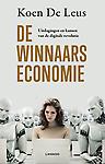 De winnaarseconomie : Uitdagingen en kansen van de digitale revolutie