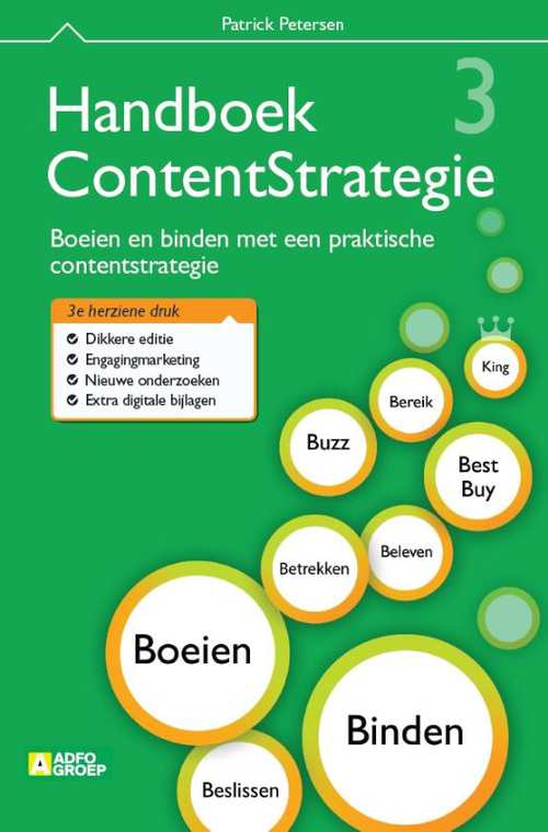Handboek ContentStrategie 3 : Boeien en binden met een succesvolle ContentStrategie