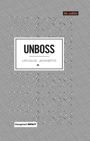 UNBOSS - Een manifest voor positief ondernemen en managen