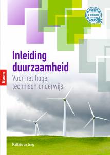 Inleiding duurzaamheid : voor het hoger technisch onderwijs