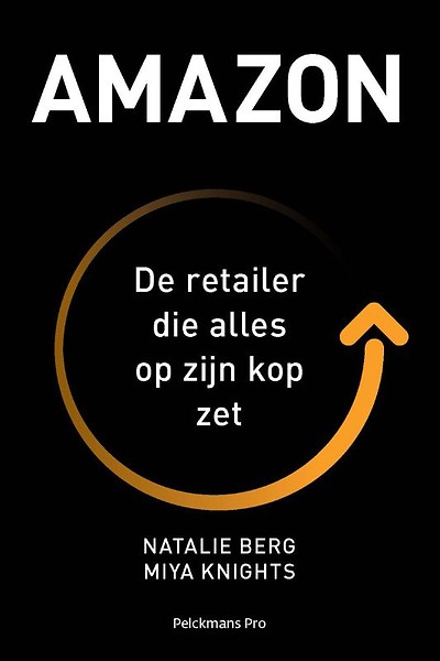 Amazon : De retailer die alles op zijn kop zet
