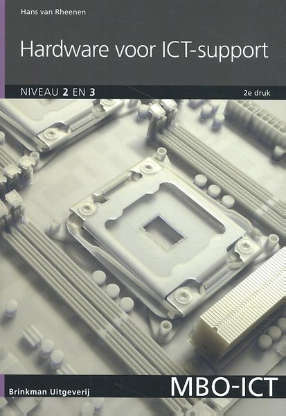 Hardware voor ICT Support : Niveau 2 en 3