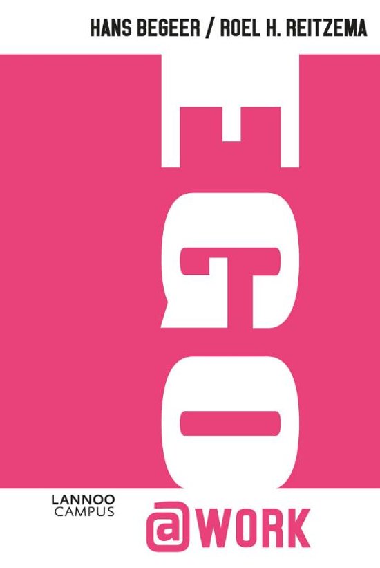 Ego@Work : Over matchmaking tussen ego, ik en de ander