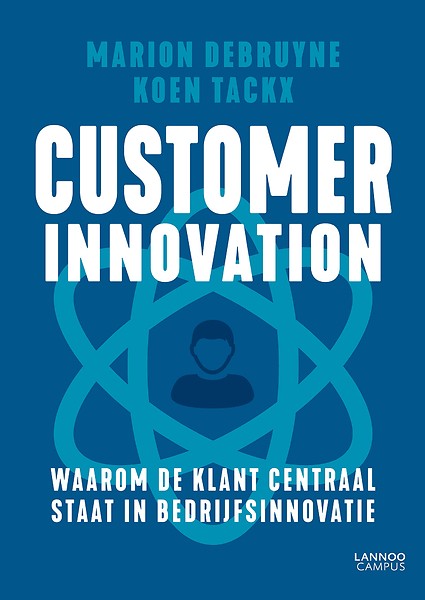 Customer Innovation : Waarom de klant centraal staat in bedrijfsinnovatie