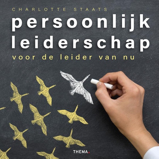 Persoonlijk leiderschap : Voor de leider van nu