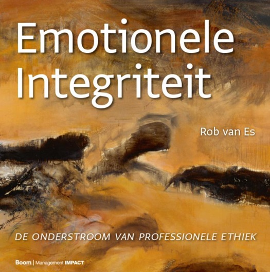 Emotionele Integriteit : De onderstroom van professionele ethiek