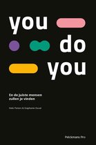 you do you : En de juiste mensen zullen je vinden
