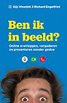 Ben ik in beeld? Online overleggen, vergaderen en presteren zonder gedoe