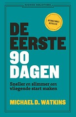 De eerste 90 dagen : Sneller en slimmer een vliegende start maken