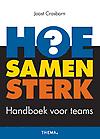 Hoe samen sterk : Handboek voor teams