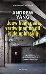 Jouw baan gaat verdwijnen en dit is de oplossing