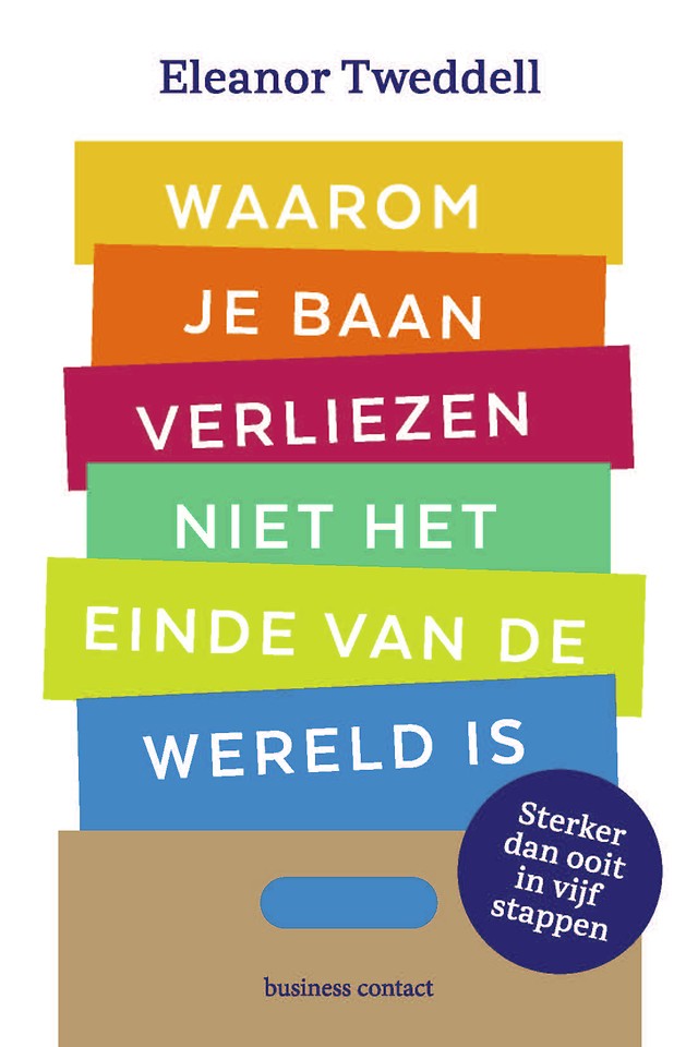 Waarom je baan verliezen niet het einde van de wereld is