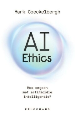 AI Ethics : Hoe omgaan met artificiële intelligentie