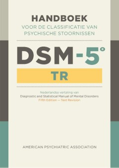 DSM-5-TR Handboek voor de classificatie van psychische stoornissen