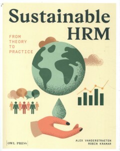 Sustainable HRM : From theory to practice