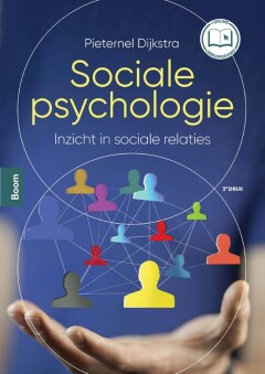 Sociale Psychologie : Inzicht in sociale relaties en het psychologisch functioneren van mensen