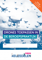 Drones toepassen in de beroepspraktijk