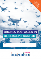Drones toepassen in de beroepspraktijk (BEX)