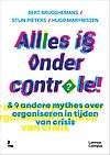 Alles is onder controle & 9 andere mythes in tijden van crisis