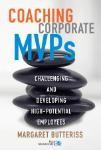 Coaching Corporate MVPs: Challenging and Developing High-Potential Employees