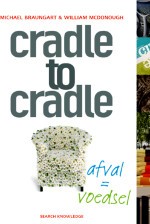 Cradle to Cradle afval = voedsel