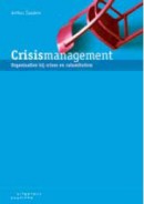 Crisismanagement · Organisaties bij crises en calamiteiten