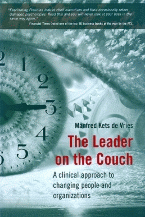 The leader on the couch : a clinical approach to changing people & organizations