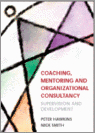 Coaching, mentoring and organizational consultancy: Supervision and Development