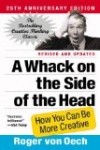 A whack on the side of the head : How you can be more creative