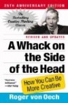 A whack on the side of the head : How you can be more creative