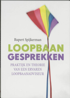 Loopbaangesprekken : Praktijk en theorie van een ervaren loopbaanadviseur