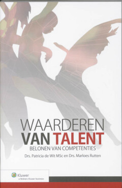 Waarderen van talent : Belonen van competenties