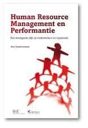 Human Resource Management en Performantie : Een strategische kijk op medewerkers en organisatie
