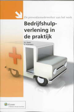 Bedrijfshulpverlening in de praktijk