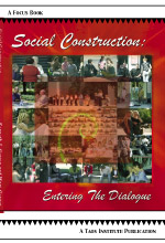 Social Construction : Entering the dialogue